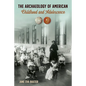 The Archaeology of American Childhood and Adolescence - Hardcover