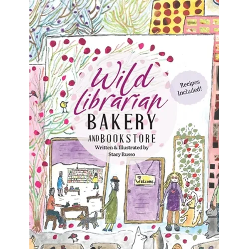 Wild Librarian Bakery and Bookstore - Hardcover