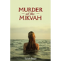 Murder At The Mikvah - Paperback