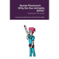 Nurse Florence(R), Why Do Our Armpits Stink? - Paperback