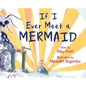 If I Ever Meet a Mermaid - Hardcover