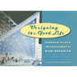 Designing the Good Life: Norman M. Giller and the Development of Miami Modernism - Hardcover