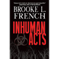Inhuman Acts - Paperback