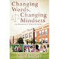 Changing Words, Changing Mindsets: An Alternative to School Discipline - Paperback