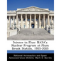 Science in Flux: NASA's Nuclear Program at Plum Brook Station, 1955-2005 - Paperback