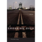 Crossing Over: Poems - Paperback