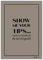 Show Me Your Tips…!