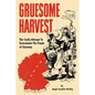 Gruesome Harvest - Paperback
