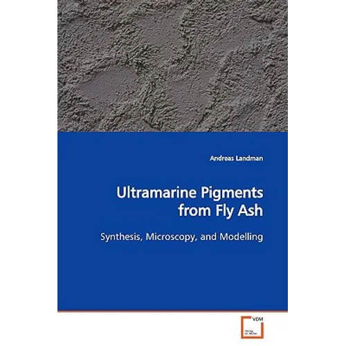Ultramarine Pigments from Fly Ash - Paperback