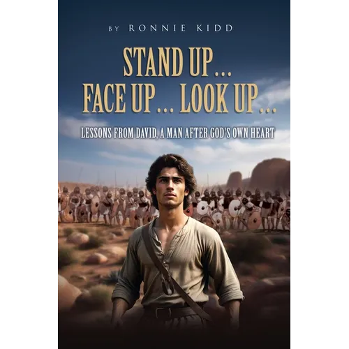 Stand Up... Face Up... Look Up... - Paperback