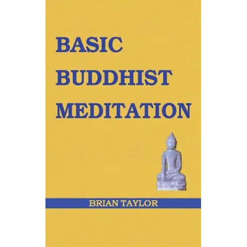Basic Buddhist Meditation - Paperback