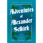 Adventures of Alexander Selkirk - The True Story of the Survival of the Real Robinson Crusoe - Paperback
