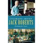 Colorado Artist Jack Roberts: Painting the West - Hardcover