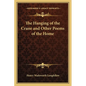 The Hanging of the Crane and Other Poems of the Home - Paperback