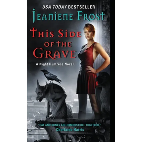 This Side of the Grave: A Night Huntress Novel - Paperback