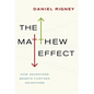 Matthew Effect: How Advantage Begets Further Advantage - Hardcover