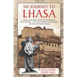 My Journey to Lhasa: The Personal Story of the Only White Woman Who Succeeded in Entering the Forbidden City - Hardcover