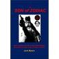 The Son of Zodiac: How the Zodiac and Son of Sam Serial Murders Were Meant to Usher in the Coming of Satan - Paperback