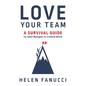 Love Your Team: A Survival Guide for Sales Managers in a Hybrid World - Paperback