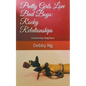 Pretty Girls Love Bad Boys: Rocky Relationships - Paperback