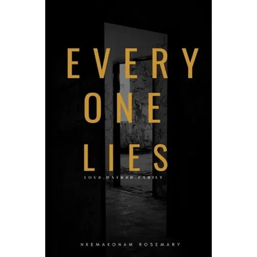 Everyone Lies: Love, hatred, family - Paperback