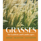 Grasses for Gardens and Landscapes - Hardcover