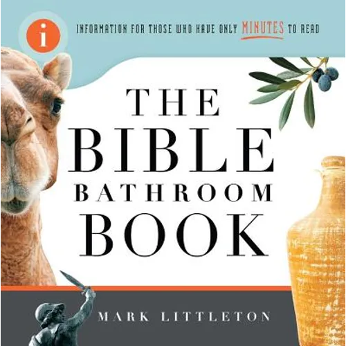 Bible Bathroom Book: Information for Those Who Have Only Minutes to Read - Paperback