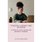 Starting a Home Care Business: A Step-by-Step Guide for Minority Women - Paperback