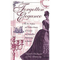 Forgotten Elegance: The Art, Artifacts, and Peculiar History of Victorian and Edwardian Entertaining in America - Hardcover