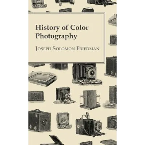 History of Color Photography - Hardcover