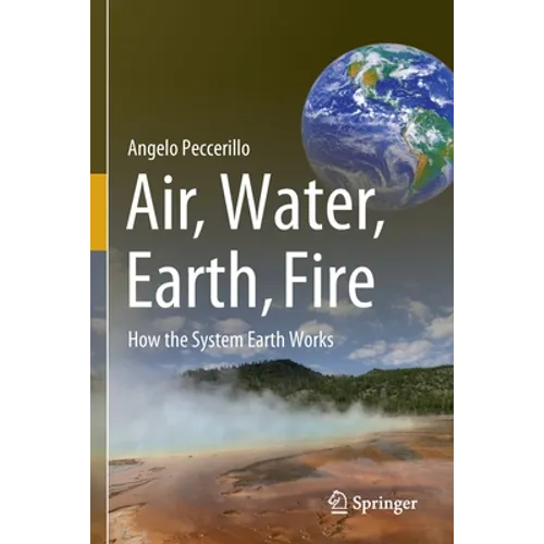 Air, Water, Earth, Fire: How the System Earth Works - Paperback