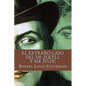 El extrano caso del Dr. Jekyll y Mr. Hyde (Spanish Edition) - Paperback