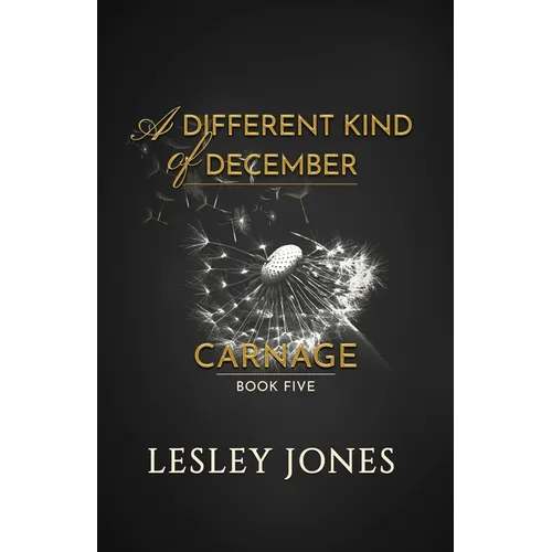 A Different Kind Of December: A Carnage Short Story - Paperback