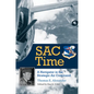 Sac Time: A Navigator in the Strategic Air Command - Hardcover