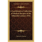 A Leechbook or Collection of Medical Recipes of the Fifteenth Century 1934 - Hardcover