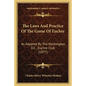 The Laws And Practice Of The Game Of Euchre: As Adopted By The Washington, D.C., Euchre Club (1877) - Paperback
