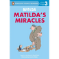 Matilda: Matilda's Miracles - Hardcover
