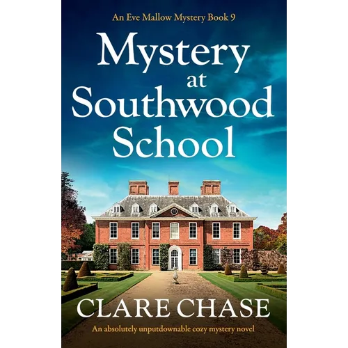 Mystery at Southwood School: An absolutely unputdownable cozy mystery novel - Paperback