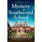 Mystery at Southwood School: An absolutely unputdownable cozy mystery novel - Paperback