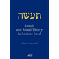 Rituals and Ritual Theory in Ancient Israel - Paperback