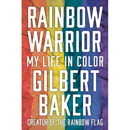 Rainbow Warrior: My Life in Color - Hardcover
