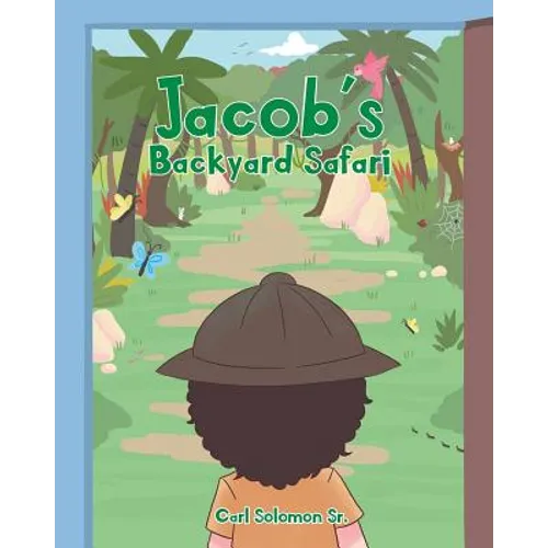 Jacob's Backyard Safari - Paperback