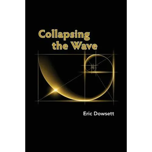 Collapsing the Wave - Paperback