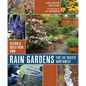 Rain Gardens for the Pacific Northwest: Design and Build Your Own - Paperback