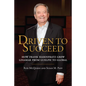 Driven to Succeed: How Frank Hasenfratz Grew Linamar from Guelph to Global - Hardcover