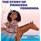 The Story Of Princess Yennenga - Hardcover