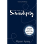 The Path to Serendipity: Discover the Gifts along Life's Journey - Paperback