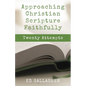 Approaching Christian Scripture Faithfully - Paperback
