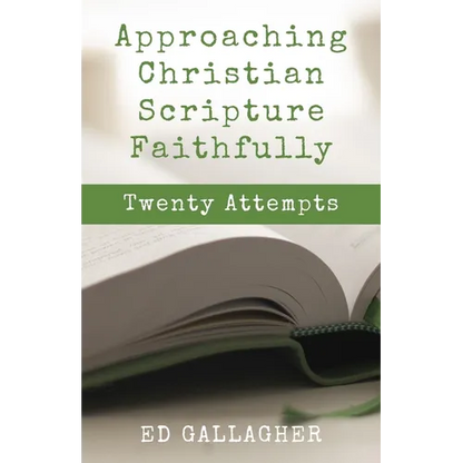 Approaching Christian Scripture Faithfully - Paperback