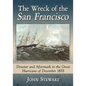 The Wreck of the San Francisco: Disaster and Aftermath in the Great Hurricane of December 1853 - Paperback